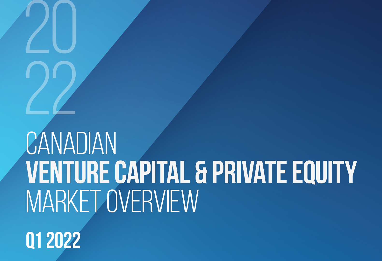 Q1 - 2022 - VC & PE Canadian Market Overview